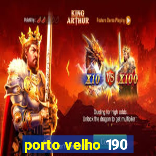 porto velho 190